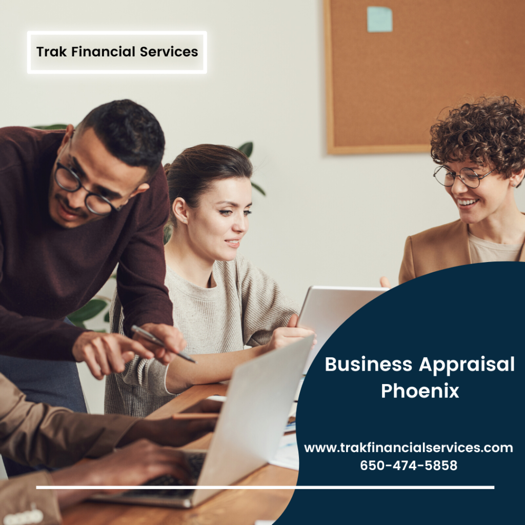 What it means to get a Business Appraisal in Phoenix?