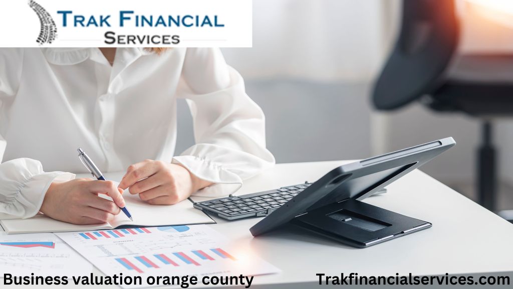 Expert Business Valuation Services in Orange County